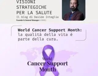 WORLD CANCER SUPPORT MONTH: la qualità della vita è parte della cura